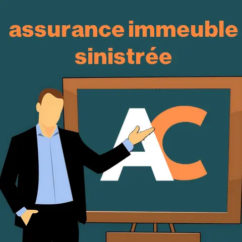 Comment souscrire une assurance immeuble pour un contrat résilié compagnie ou sinistré ?